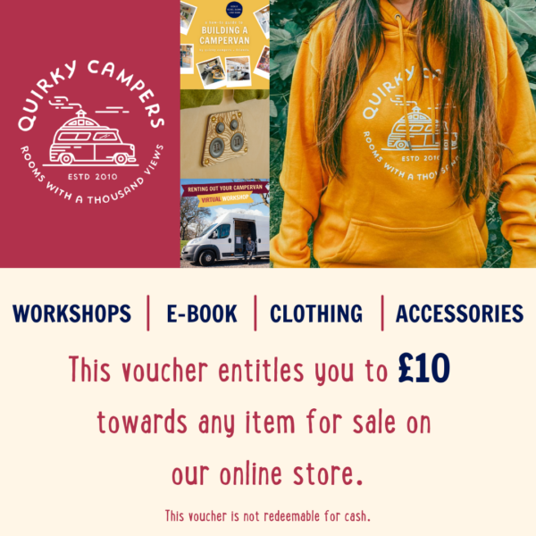 Promotional image for Quirky Campers featuring colorful collage of camper images, a person wearing an orange hoodie with the Quirky Campers logo, and a £10 voucher. The voucher can be used on workshops, e-book, clothing, or accessories on their online store, and is not redeemable for cash.